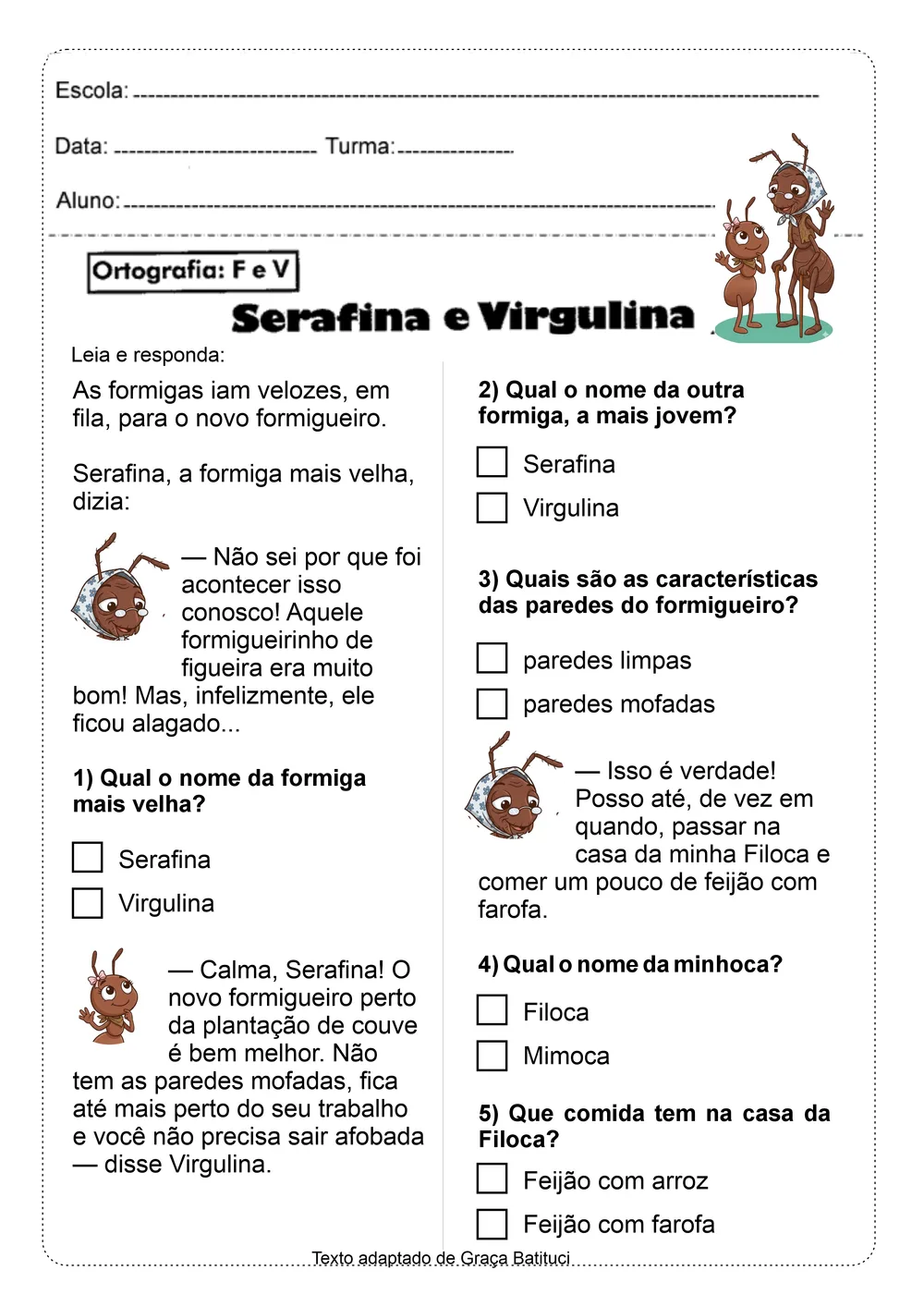 A mesma atividade adaptada: texto em blocos curtos e duas colunas, cada fala com a ilustração colorida do seu personagem, e as cinco perguntas transformadas em múltipla escolha com duas alternativas.