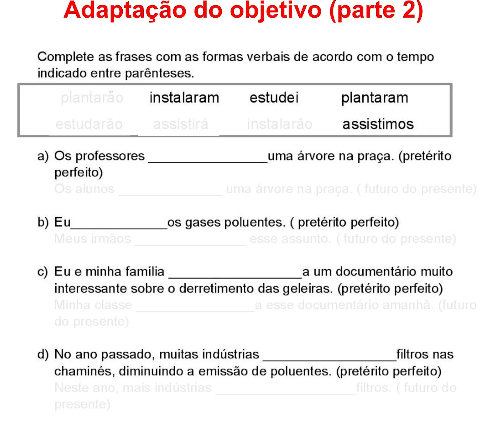 Segunda parte da atividade adaptada pelo objetivo para deficiência intelectual