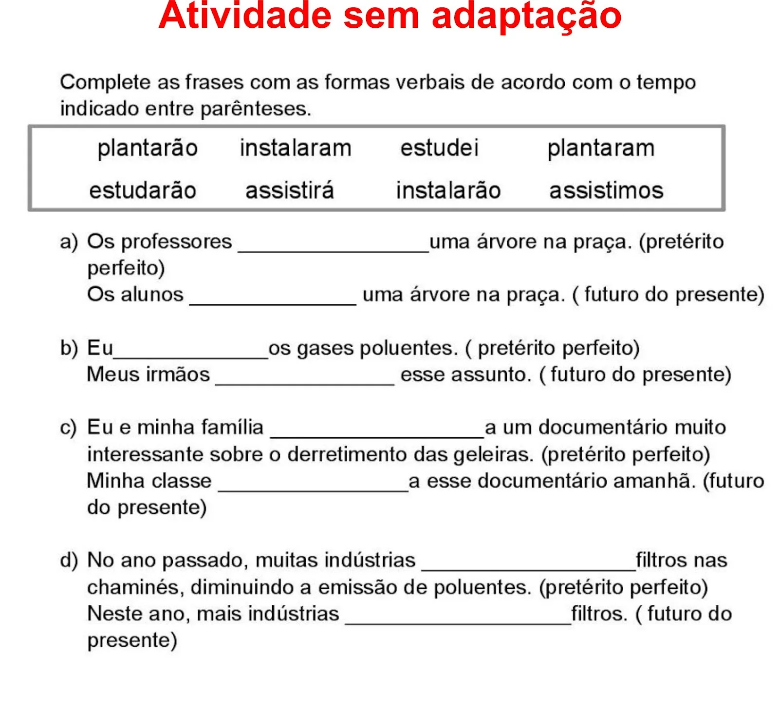 Atividade sem adaptação para alunos com deficiência intelectual